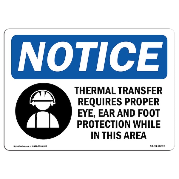 OSHA Notice Sign, 3.5" Height, rmal Transfer Requires Proper Sign With Symbol, Landscape, 10PK